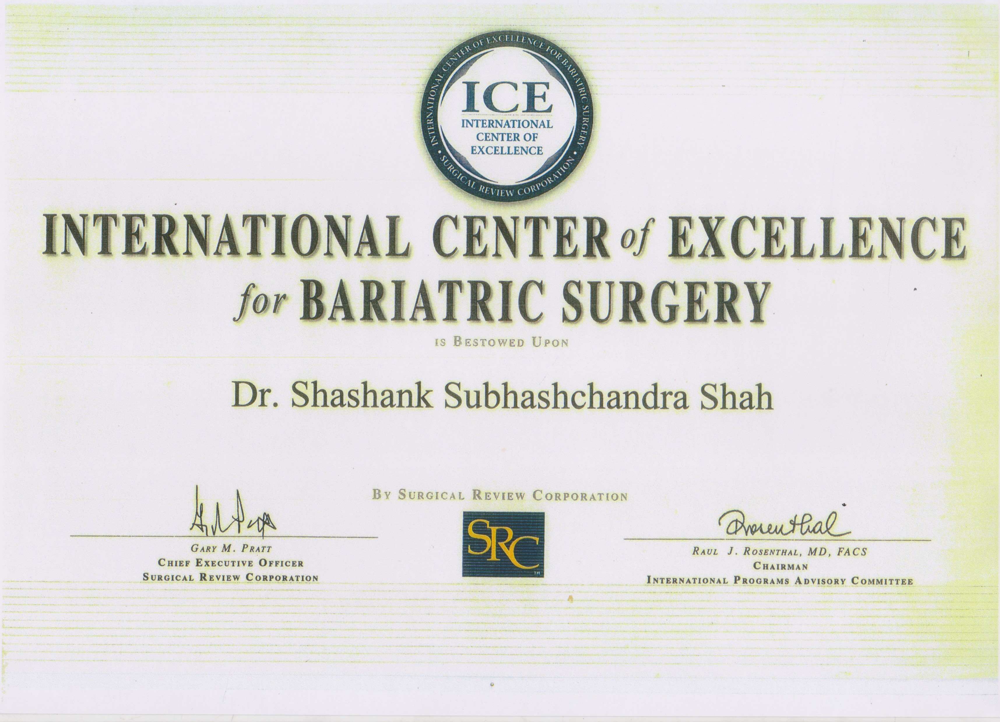 Dr Shashank Shah was bestowed the International Centre of Excellence for Bariatric Surgery by the Surgical Review Corporation (SRC). 